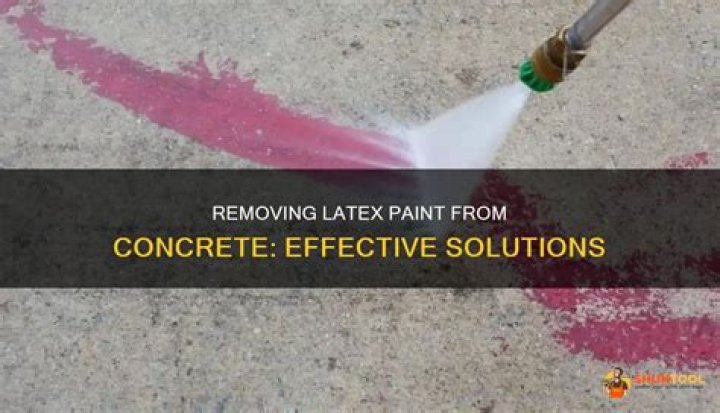 How do you remove dried latex paint from concrete?